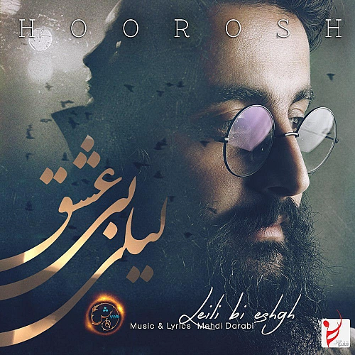 Cover artwork for Leili Bi Eshgh by Hoorosh Band